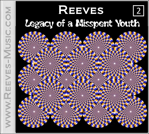 Album 02 - Legacy of a Misspent Youth Cover Art in Color as shown on the Reeves Motal Piano and Synthesizer Music Website 